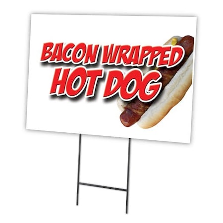 Signmission Bacon Wrapped Hot Dog Yard & Stake outdoor plastic coroplast window, C-1824 Bacon Wrapped Hot Dog C-1824 Bacon Wrapped Hot Dog